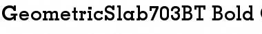 Geometric Slabserif 703 Bold Font