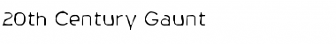 20th Century Gaunt Regular Font