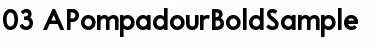 A Pompadour Bold Sample Font