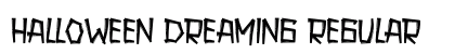Halloween Dreaming Regular Font Halloween Dreaming Regular Font Preview