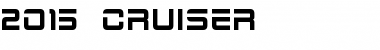 2015 Cruiser Regular Font