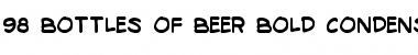 98 Bottles of Beer Bold Condensed Bold Condensed Font