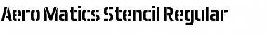 Aero Matics Stencil Font