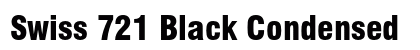 Swiss 721 Black Condensed Font Swiss 721 Black Condensed Font Preview