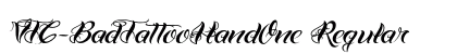VTC-BadTattooHandOne Regular Font VTC-BadTattooHandOne Regular Font Preview