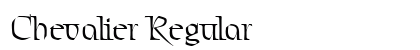 Chevalier Regular Font Chevalier Regular Font Preview
