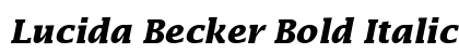 Lucida Becker Bold Italic Font Lucida Becker Bold Italic Font Preview