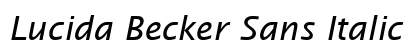 Lucida Becker Sans Italic Font Lucida Becker Sans Italic Font Preview