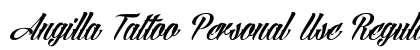 Angilla Tattoo Personal Use Regular Font Angilla Tattoo Personal Use Regular Font Preview