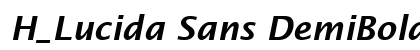 H_Lucida Sans DemiBoldItalic Font H_Lucida Sans DemiBoldItalic Font Preview