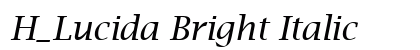 H_Lucida Bright Italic Font H_Lucida Bright Italic Font Preview