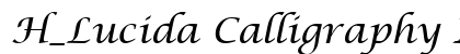 H_Lucida Calligraphy Italic Font H_Lucida Calligraphy Italic Font Preview