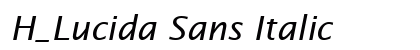 H_Lucida Sans Italic Font H_Lucida Sans Italic Font Preview