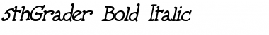 5thGrader Bold Italic Font